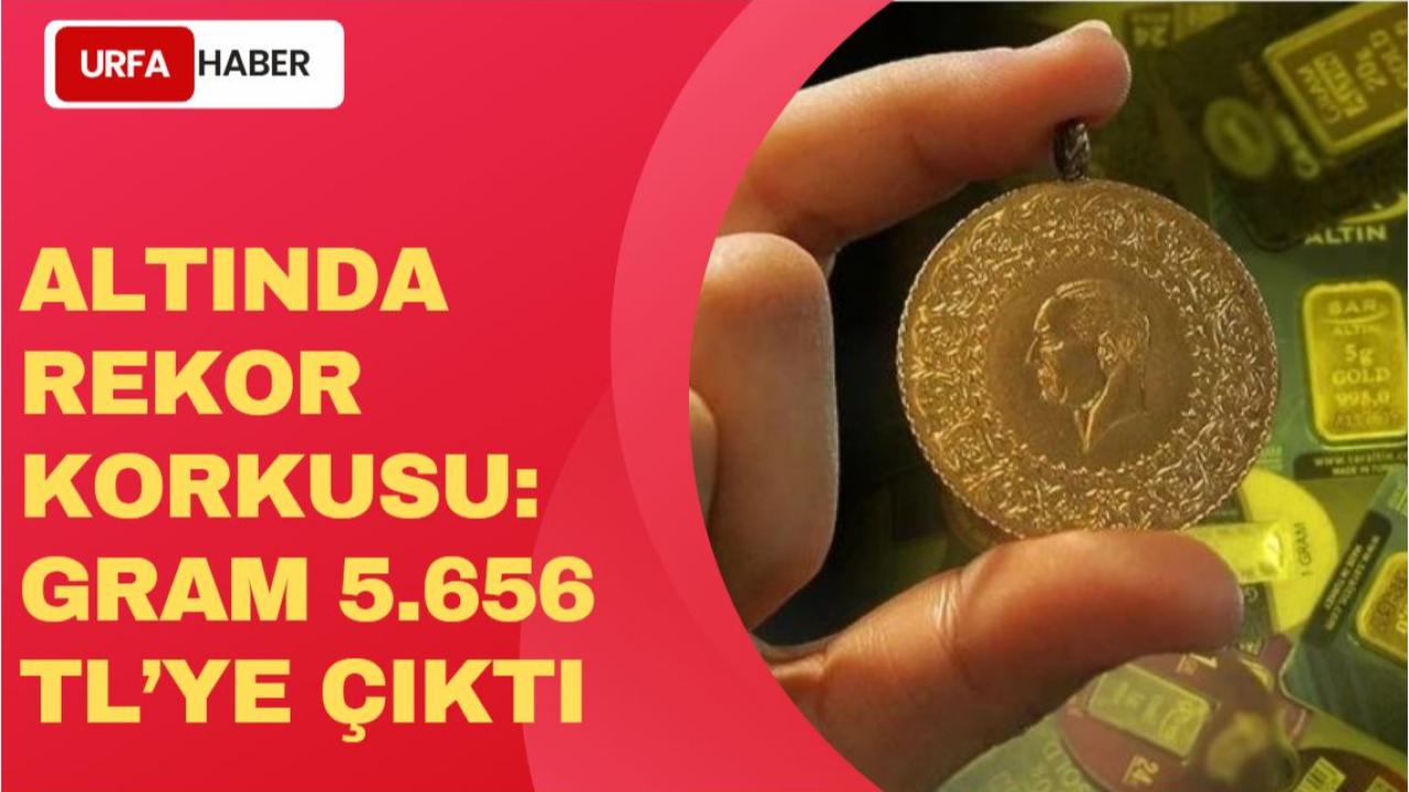 Altında Rekor Korkusu: Gram 5.656 Tl’ye Çıktı