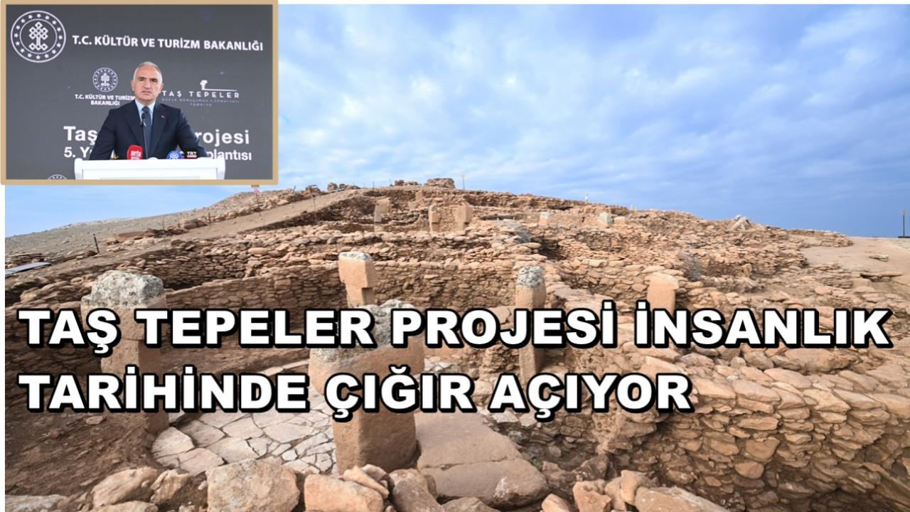 Taş Tepeler Projesi İnsanlık Tarihinde Çığır Açıyor!