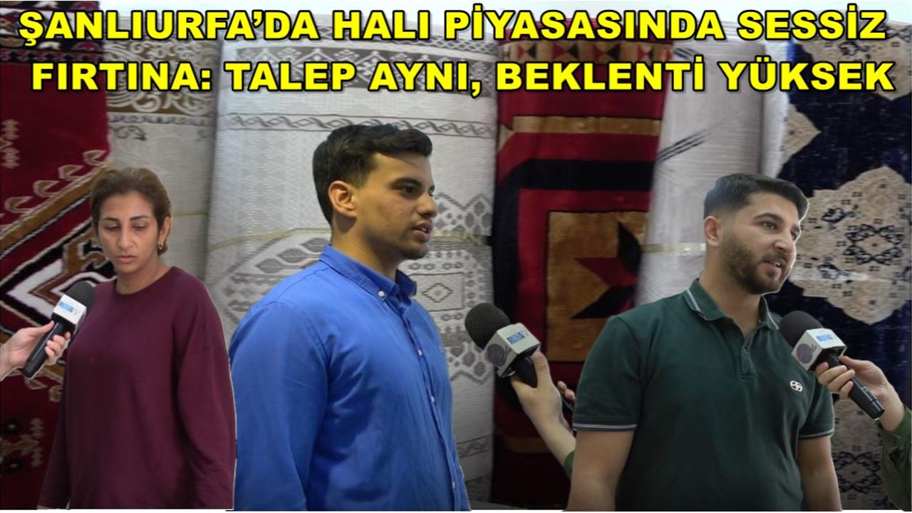 Şanlıurfa’da Halı Piyasasında Sessiz Hareketlilik