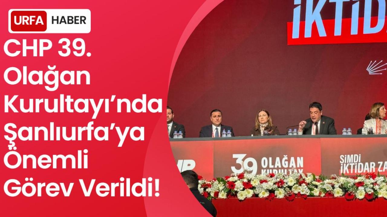 Şanlıurfa’ya Önemli Görev Verildi!