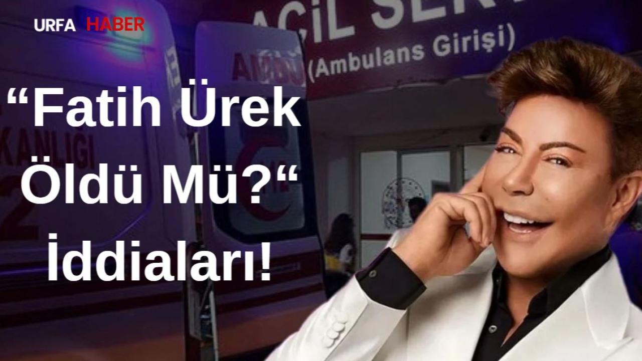 Fatih Ürek Öldü Mü?