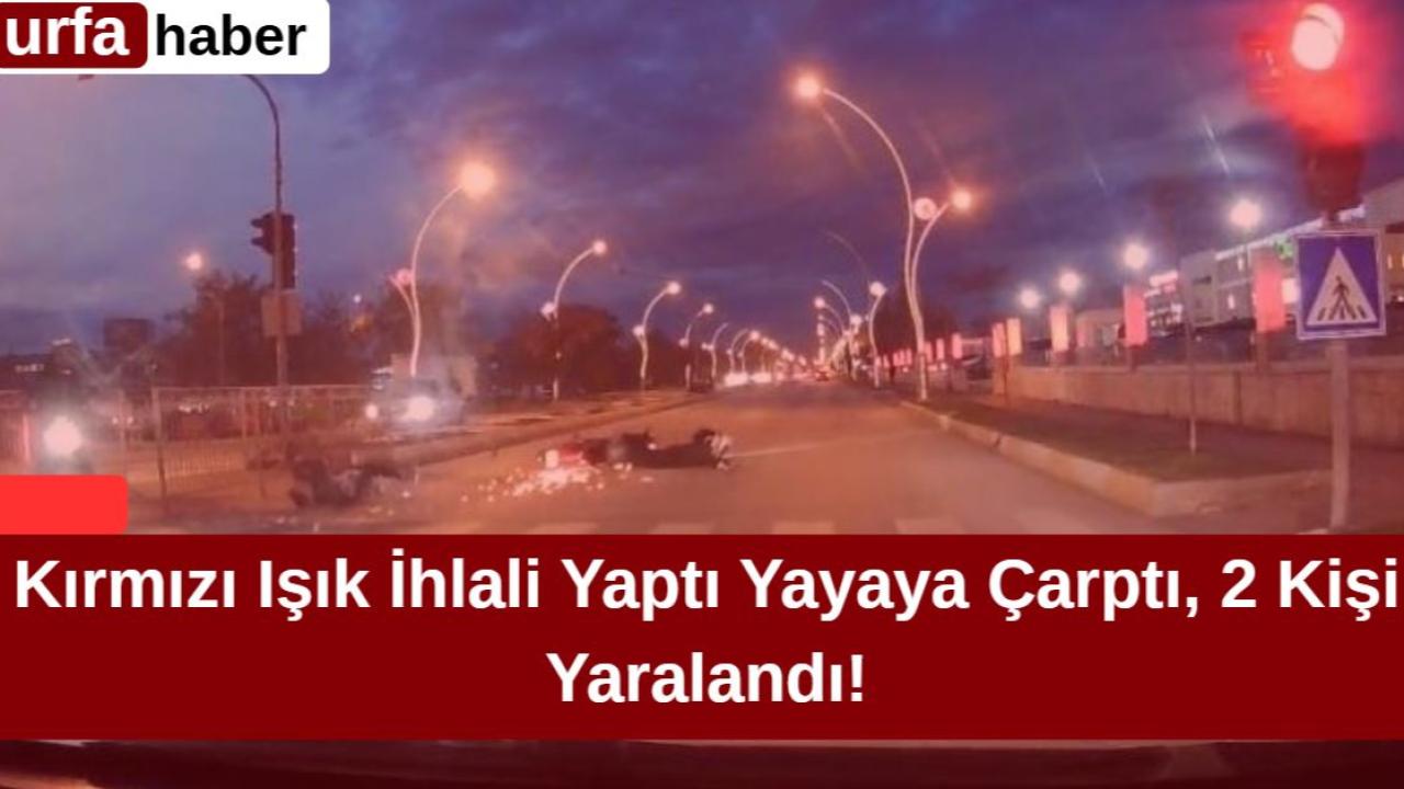Kırmızı Işık İhlali Yaptı Yayaya Çarptı, 2 Kişi Yaralandı!