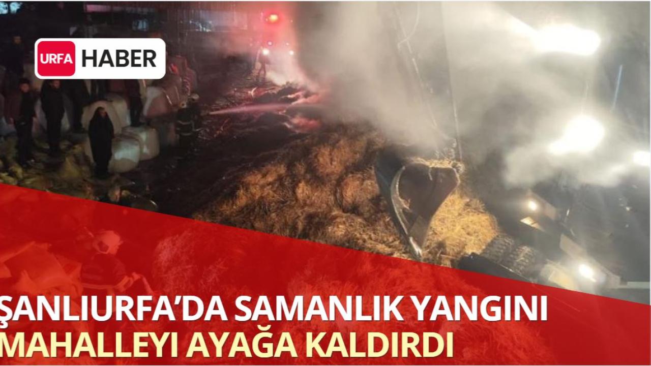 Şanlıurfa’da Samanlık Yangını Mahalleyi Ayağa Kaldırdı