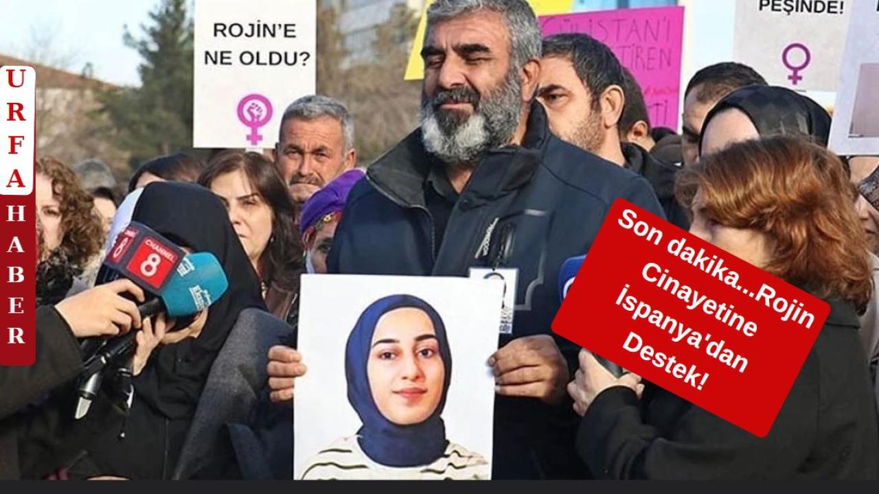 Son dakika...Rojin Cinayetine İspanya'dan Destek!