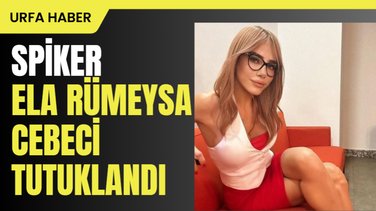 Spiker Ela Rümeysa Cebeci Tutuklandı