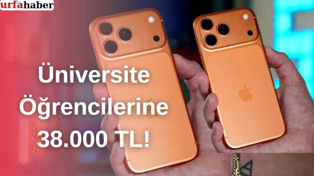 Üniversite Öğrencilerine 38.000 TL!