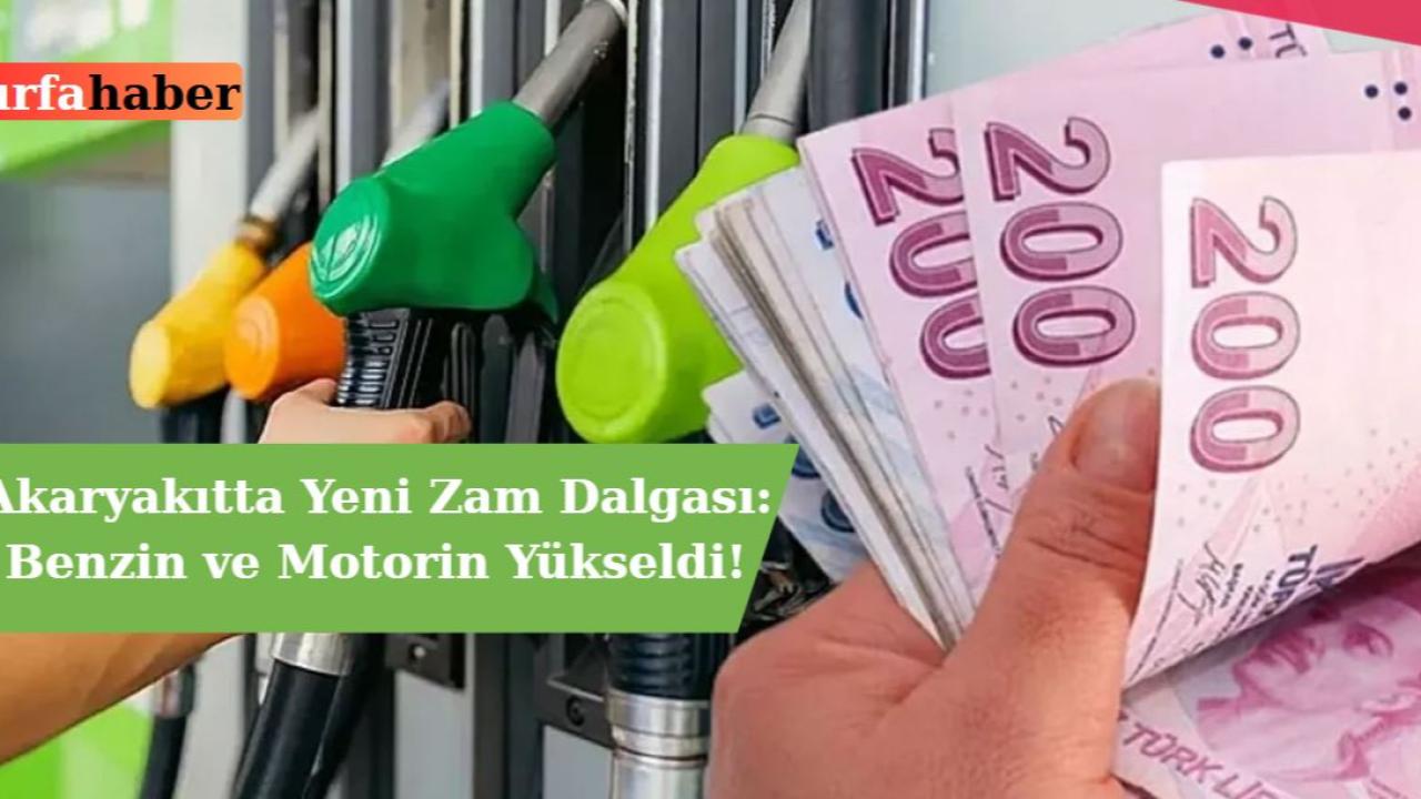 Akaryakıtta Yeni Zam Dalgası: Benzin ve Motorin Yükseldi!