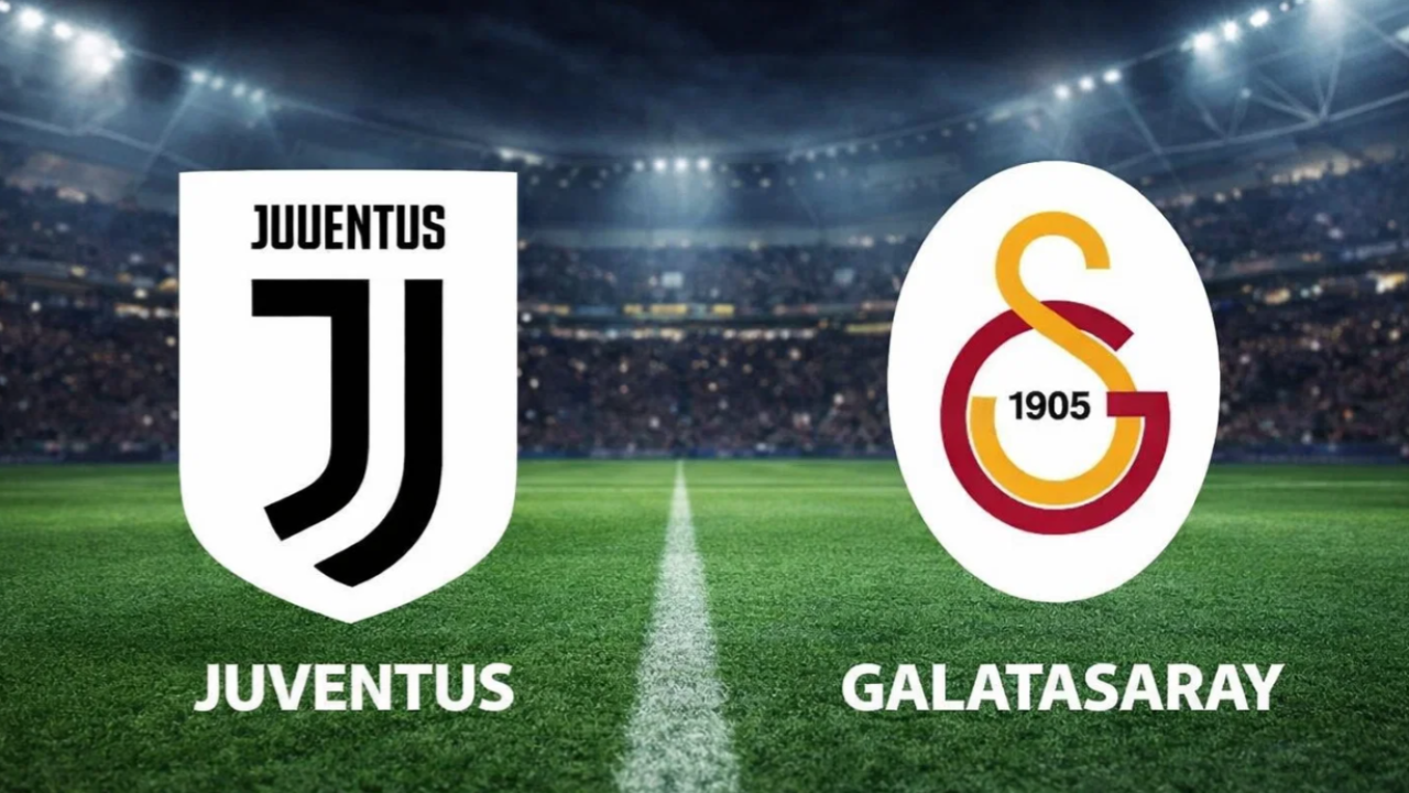 Galatasaray-Juventus maçı ne zaman, saat kaçta ve hangi kanalda?