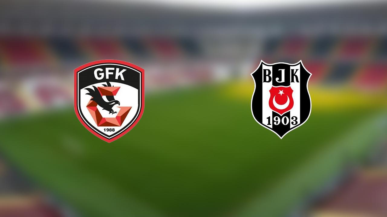 Gaziantep FK-Beşiktaş maçı saat kaçta, hangi kanalda?