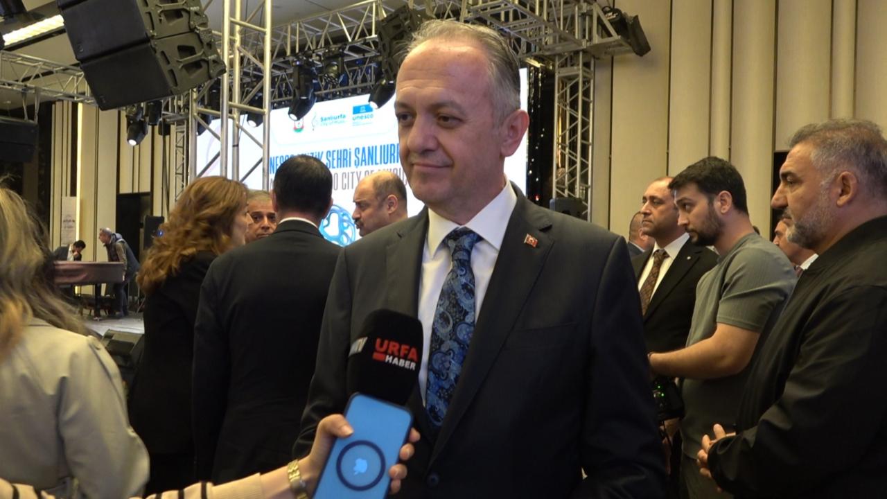 Bakan yardımcısı Şanlıurfa’da konuştu: “Urfa’mızı dünyaya tanıtmak için önemli bir adım”