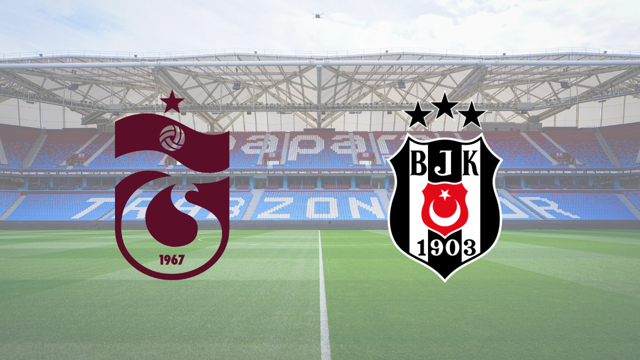 Trabzonspor-Beşiktaş maçı saat kaçta, hangi kanalda?