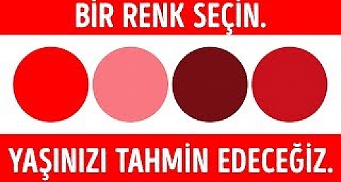 ZİHİNSEL YAŞINIZI ORTAYA ÇIKARACAK BİR RENK TESTİ