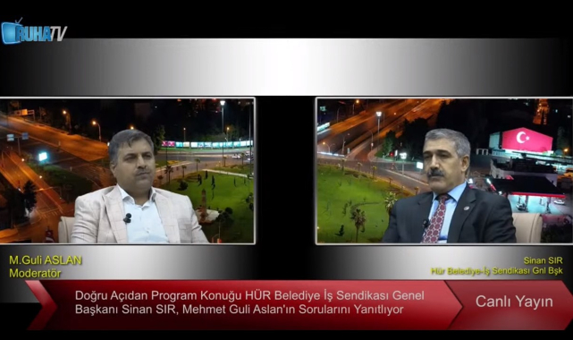 Doğru Açıdan / Hür Belediye İş Sendikası Genel Başkanı Sinan SIR