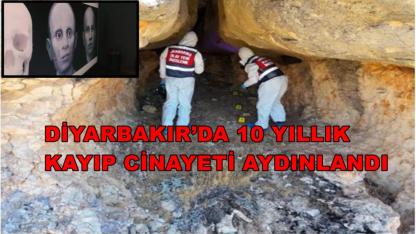 Diyarbakır’da 10 Yıllık Kayıp Cinayeti Aydınlandı