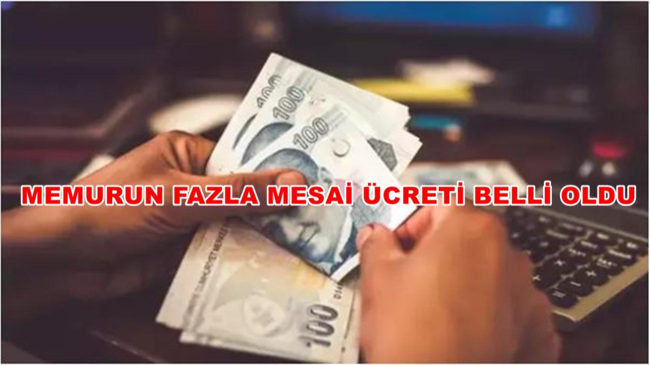 Memurun Fazla Mesai Ücreti Belli Oldu