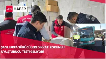 Şanlıurfa Sürücüleri Dikkat: Zorunlu Uyuşturucu Testi Geliyor!