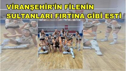 Viranşehir’in Filenin Sultanları Fırtına Gibi Esti