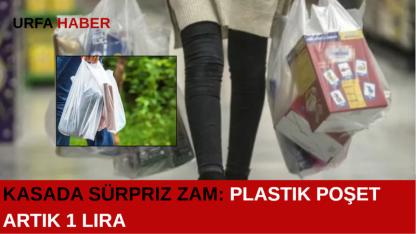 Kasada Sürpriz Zam: Plastik Poşet Artık ...