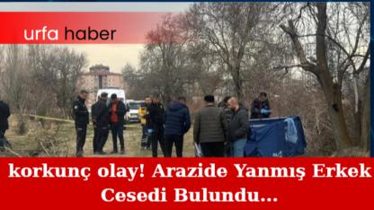 Korkunç Olay! Arazide Yanmış Erkek Cesedi Bulundu...