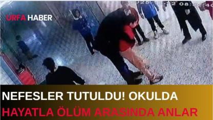 Nefesler Tutuldu! Okulda Hayatla Ölüm Arasında Anlar
