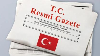 Cumhurbaşkanlığı tarafından yapılan atamalar Resmi Gazete’de