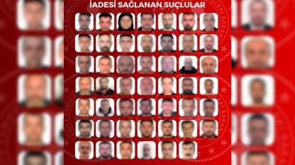 Araması bulunan 48 suçlu Türkiye'ye getirildi!