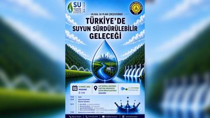 Türkiye’de suyun sürdürülebilir geleceği Şanlıurfa'da ele alınacak!