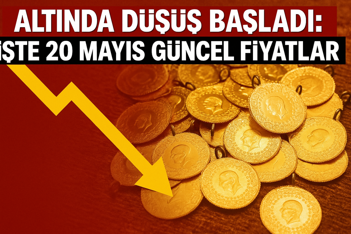 Altında Düşüş Başladı: İşte 20 Mayıs Güncel Fiyatlar