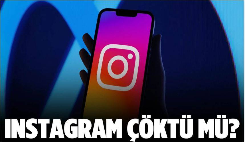 Instagram Çöktü Mü?