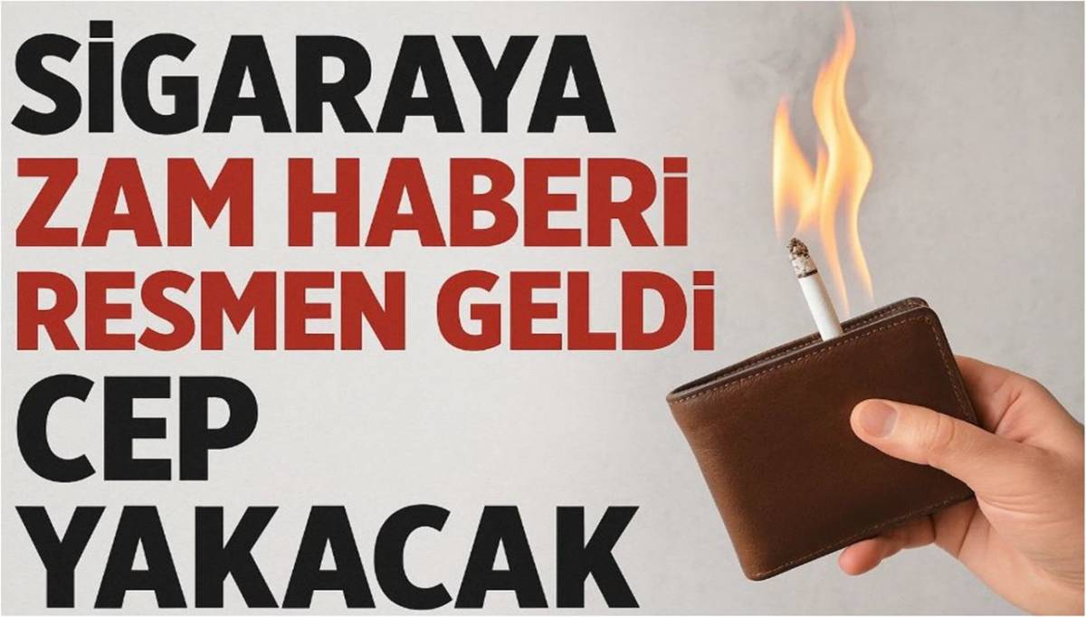 Sigaraya Zam Haberi Resmen Geldi, Cep Yakacak