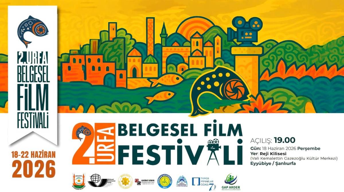 2. Urfa Belgesel Film Festivali sanatseverlerle buluşmaya hazır!