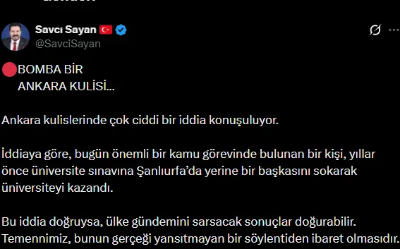 Savcı Sayan’dan flaş iddia! Urfa’da kim yerine başkasını sınava koydu?