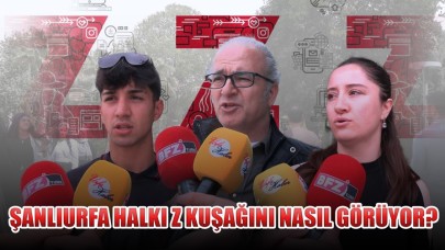 Şanlıurfa Halkı, Z Kuşağını Nasıl Görüyor?