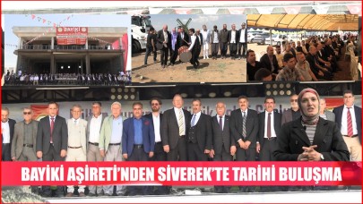 Bayiki Aşireti'nden Siverek'te Tarihi Buluşma!